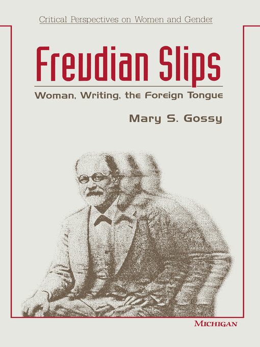 Title details for Freudian Slips by Mary Gossy - Available